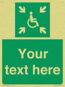 Custom sign safe condition evacuation temporary refuge